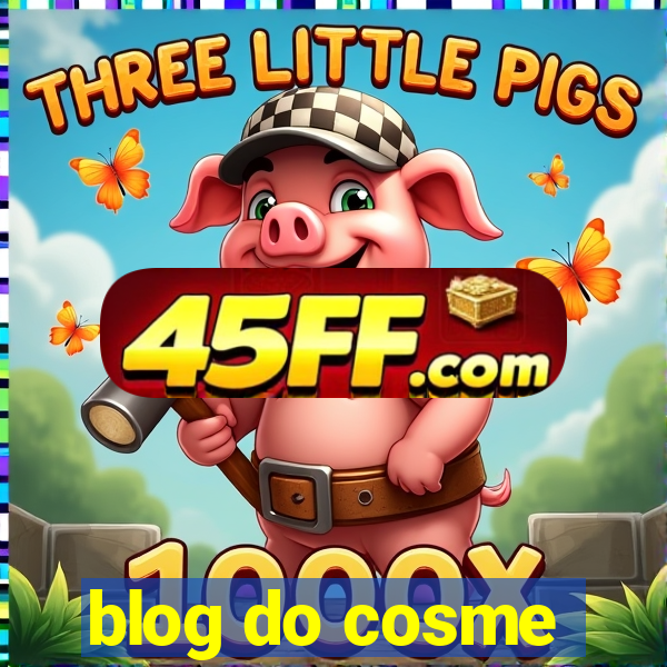 blog do cosme